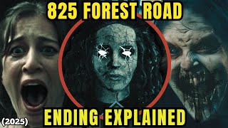🔥 DON’T WATCH THIS AT NIGHT 😱 | 825 FOREST ROAD (2025) FULL HORROR MOVIE EXPLAINED