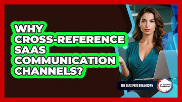 Why Cross-Reference SaaS Communication Channels?