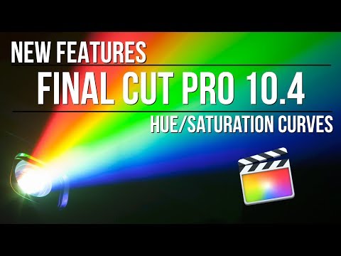 Final Cut Pro 10.4: Hue/Saturation Curves