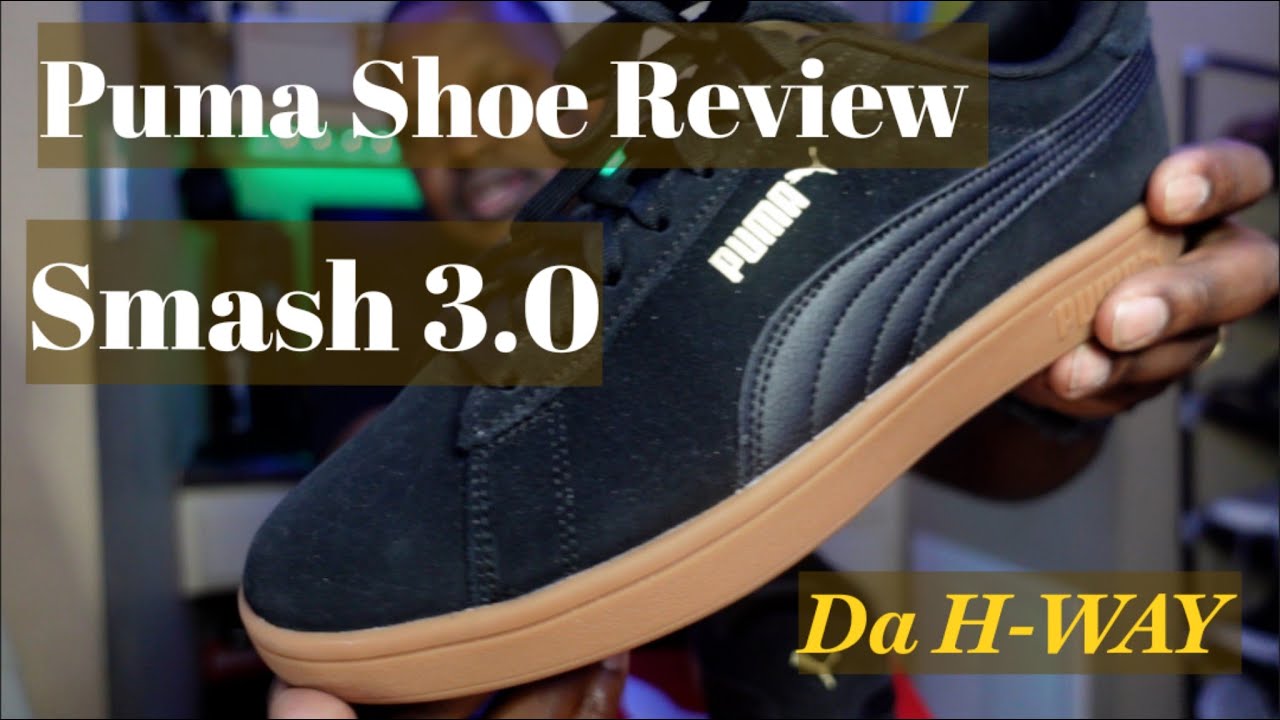 Puma Smash 3.0 Shoe Review! DA H-WAY! #wedalife #puma 