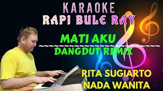 MATI AKU - TUTY WIBOWO | Karaoke | Nada Wanita | Lirik | Dutmix