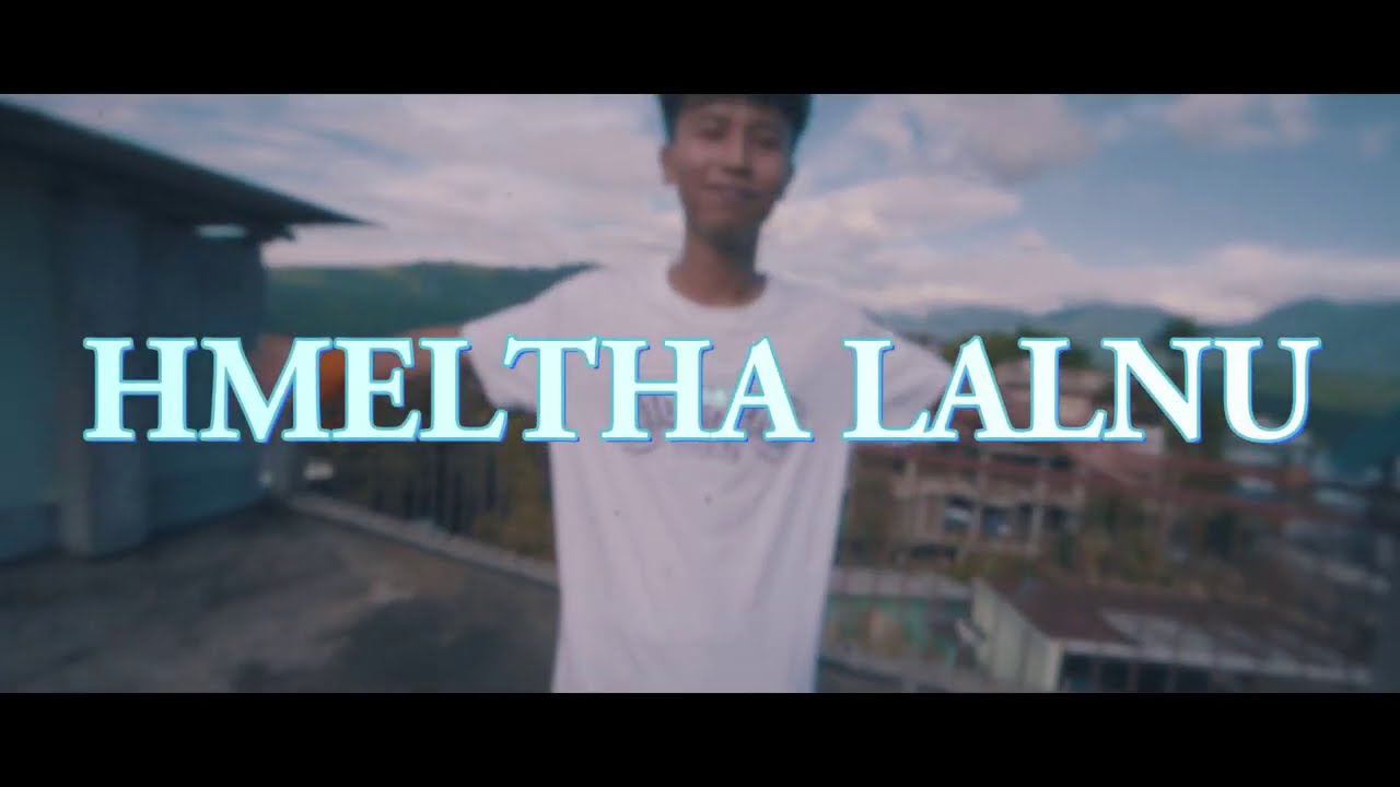 HMELTHA LALNU  Lyrics Video Fifteenleaves  Crash Bot  Mukhenz Boyz