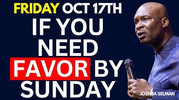 12AM- 7AM FRIDAY OCT 17TH | APOSTLE JOSHUA SELMAN MIDNIGHT PRAYER TO START YOUR DAY