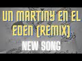 UN MARTINY EN EL EDEN (REMASTERIZADA) INSTRUMENTAL GUITAR POP ROCK