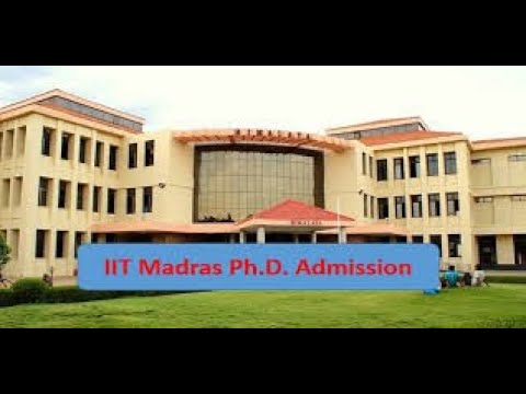 Ph.D. Admission from IIT Madras Apply Online before 30th Apr.2021