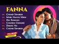 Fanaa audio  full song audio  aamir khan  kajol  jatinlalit