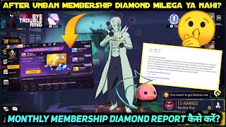AFTER UNBAN HOW TO GET MONTHLY MEMBERSHIP DAILY REWARDS KAISE MILEGA DIAMONDS RECLAIM KARE FREE FIRE
