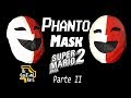 Mascaras parte II: molde/  phanton mario bros 2 Decarton