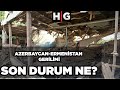 Azerbaycan - Ermenistan Geriliminde Son Durum Ne?