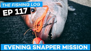 Evening Snapper Mission // Flog 117