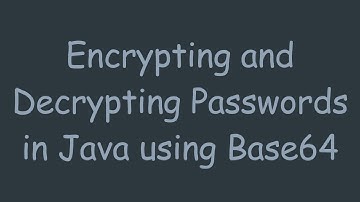 Encrypting and Decrypting Passwords in Java using Base64