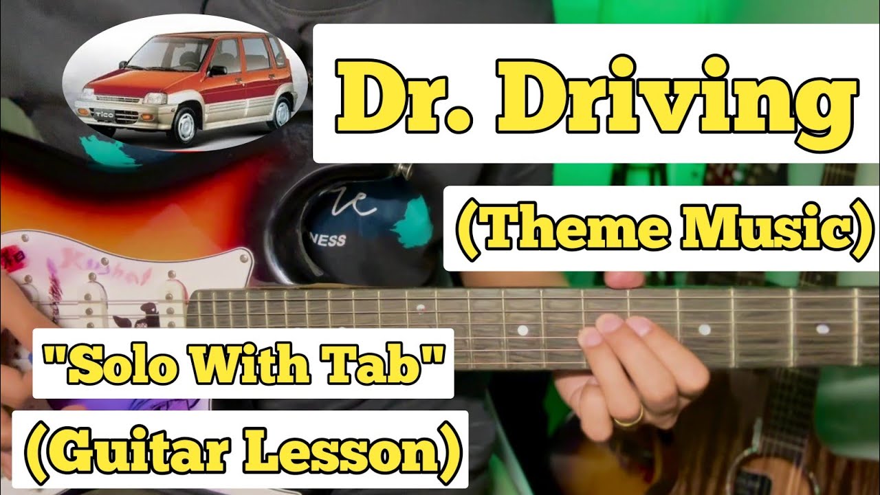 Dr. Driving Theme Music - Guitar Lesson | With Tab | - YouTube