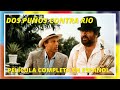 Dos Puños Contra Rio | Comedia | Película Completa en Español