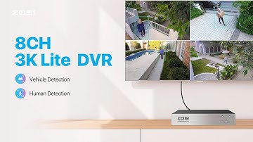 Meet ZOSI 8CH 3K Lite DVR with Vehicle and Human Detection Function