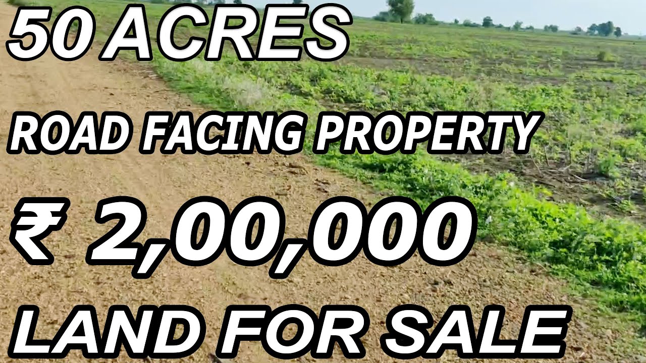 Продаётся 50 акров чернозёмной земли | Продажа участка с видом на дорогу | Стоимость 200 000 рупи...