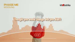 WOOSUNG (김우성) – Phase Me | lyric video