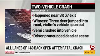 All lanes of I-69 back open after fatal crash