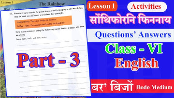 Class VI English Lesson 1 Questions Answer Part - 3 Bodo | Class 6 English Chapter 1 Question Answer