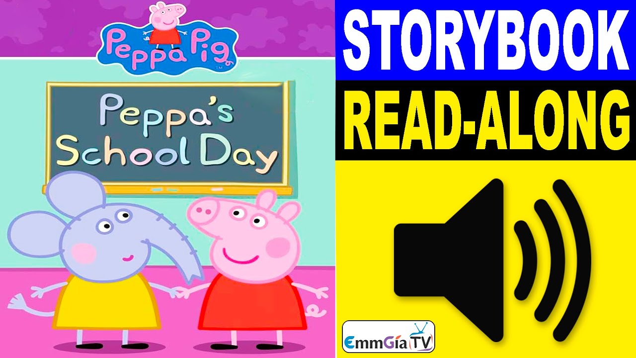 Peppa Pig Peppa's School Day 🐷 Read Along Story books 📚 Read Aloud