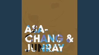 Video thumbnail of "Asa-Chang & Junray - Kokoni Sachiari"