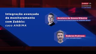 #ZCL2025 - Integração avançada de monitoramento com Zabbix: caso ANBIMA - Selbetti