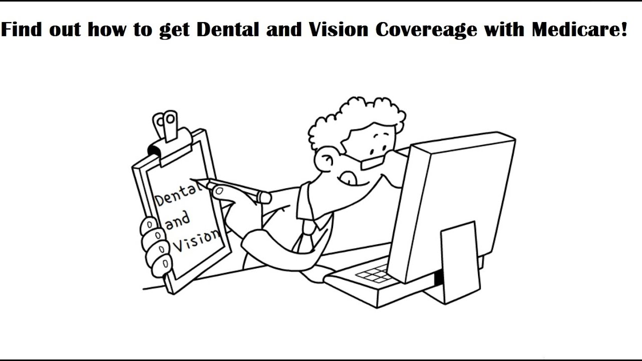 Dental and Vision and Medicare YouTube