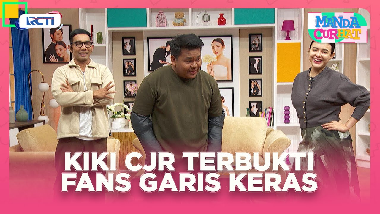 GILA!!! Kiki CJR Terbukti Fans Mancur Garis Keras - MANDA CURHAT | EPS 33 Part 1