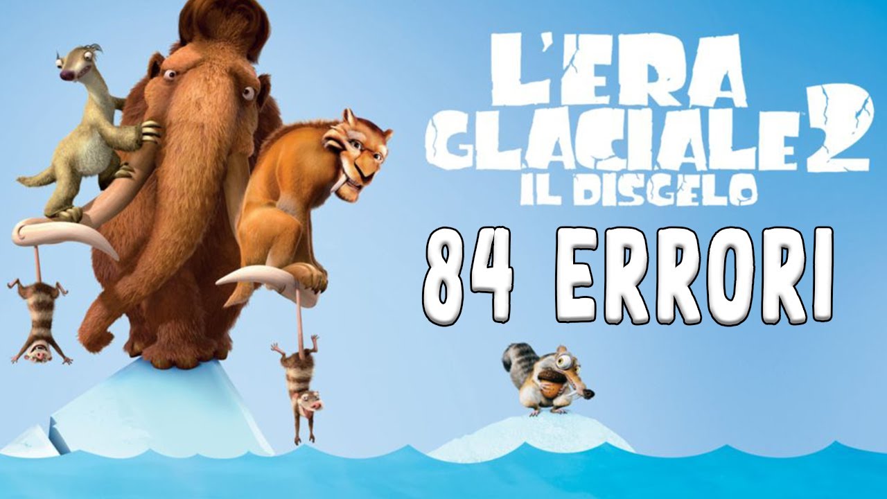 "L'era glaciale 2 - Il disgelo" 84 ERRORI e SBAGLI NEL FILM 😳😳