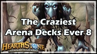 [Hearthstone] The Craziest Arena Decks Ever 8