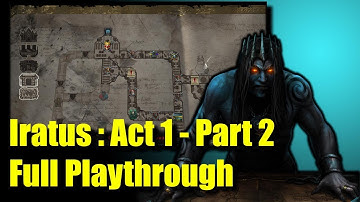 Iratus Playthrough Stress & Physical Build Part 2