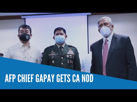 AFP chief Gapay gets CA nod