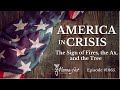 America in Crisis - The Sign of Fires, the Ax, and the Tree | Episode #1065 | Perry Stone