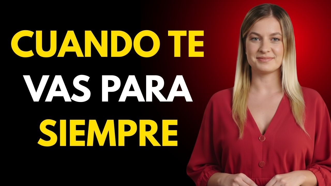 Lo Que Pasa Cuando Ella Se Da Cuenta De Que Ya No Vas A Volver