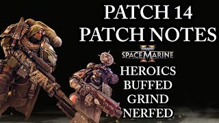 THEY FIXED THE NEW TERMINUS (Space Marine 2 Discussion) Patch 14 Patch Notes
