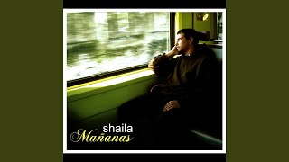 Video thumbnail of "Shaila - Mañanas"