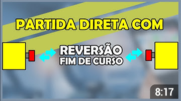 Partida Direta com Reversão e Fim de Curso