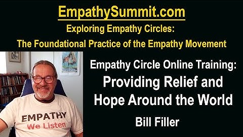 Empathy Summit: Empathy Circle Online Training: Providing Relief & Hope Around the World