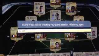 FIFA 15 ultimate team ERROR CREATING GAME SESSION plz help