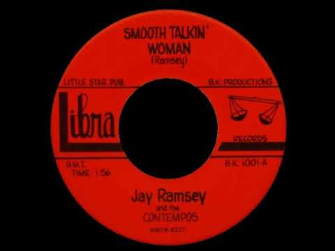 Jay Ramsey And The Contempos - Smooth Talkin' Woman