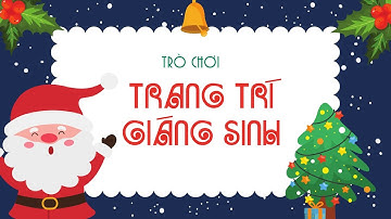 Trò chơi PowerPoint: Trang trí Giáng sinh – Vừa học vừa chơi cực vui cho lớp học #gocppt