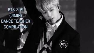 BTS 지민 (JIMIN) 'DANCE TEACHER' Compilation