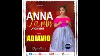 Anna Fambo Adjavio (version audio)
