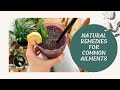 Natural Remedies for Common Ailments.