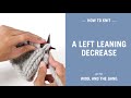 How to knit a left leaning decrease ssk