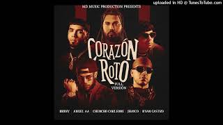 Brray - Corazón Roto (Full Versión)Ft. Anuel AA + Chencho Corleone + Jhayco + Ryan Castro
