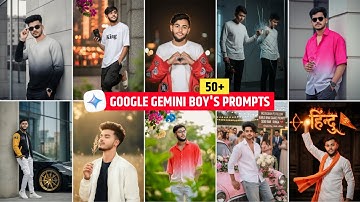New Trending Ai Photo Editing Prompts I Google Gemini Al Boy