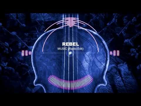 Rebel Music Radio Edit