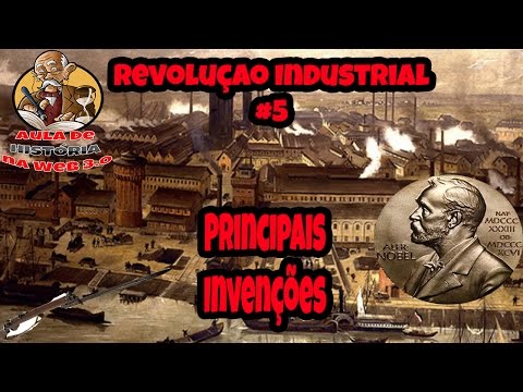 Vídeo: Que invenções ajudaram a revolução industrial?