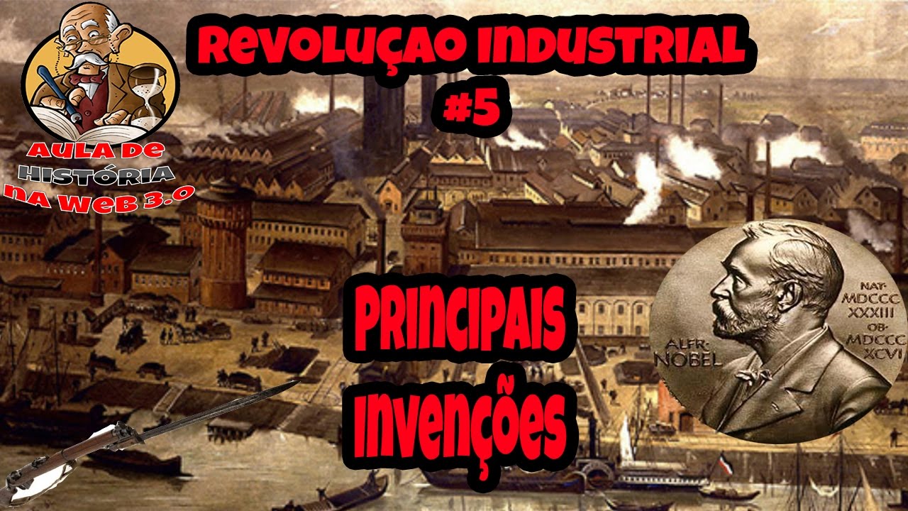 Revolução Industrial #5 - Principais Invenções - YouTube
