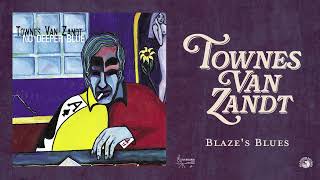 Townes Van Zandt - Blaze's Blues (Official Audio)